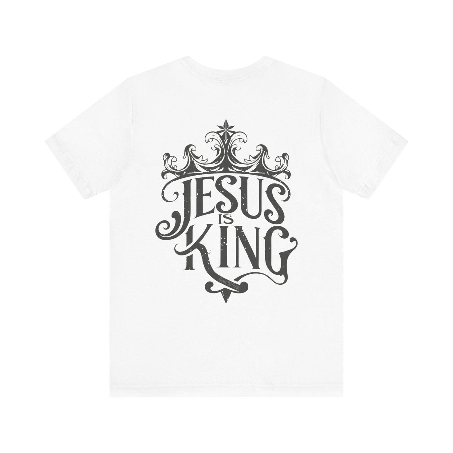 Jesus is King Tee