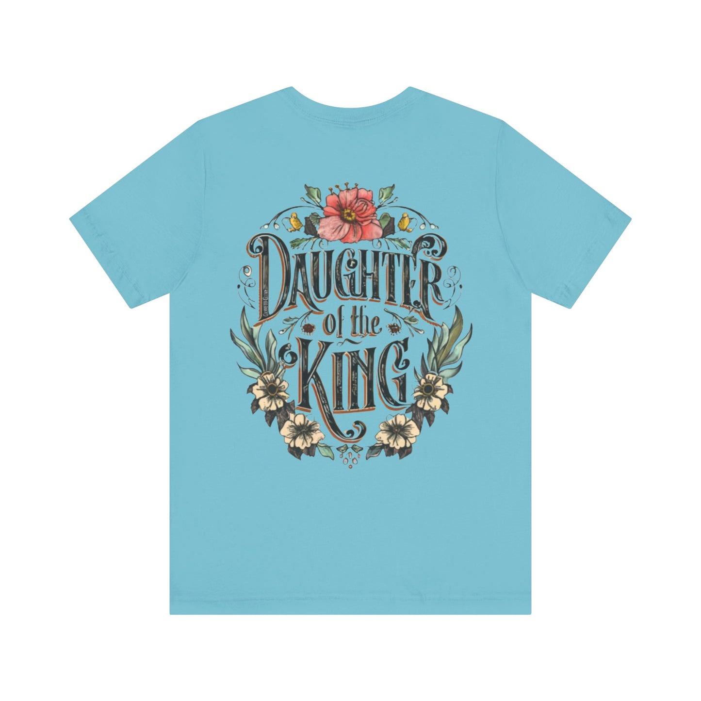 Daughter of the King Tee